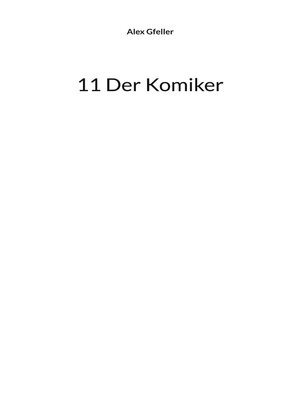 cover image of 11 Der Komiker